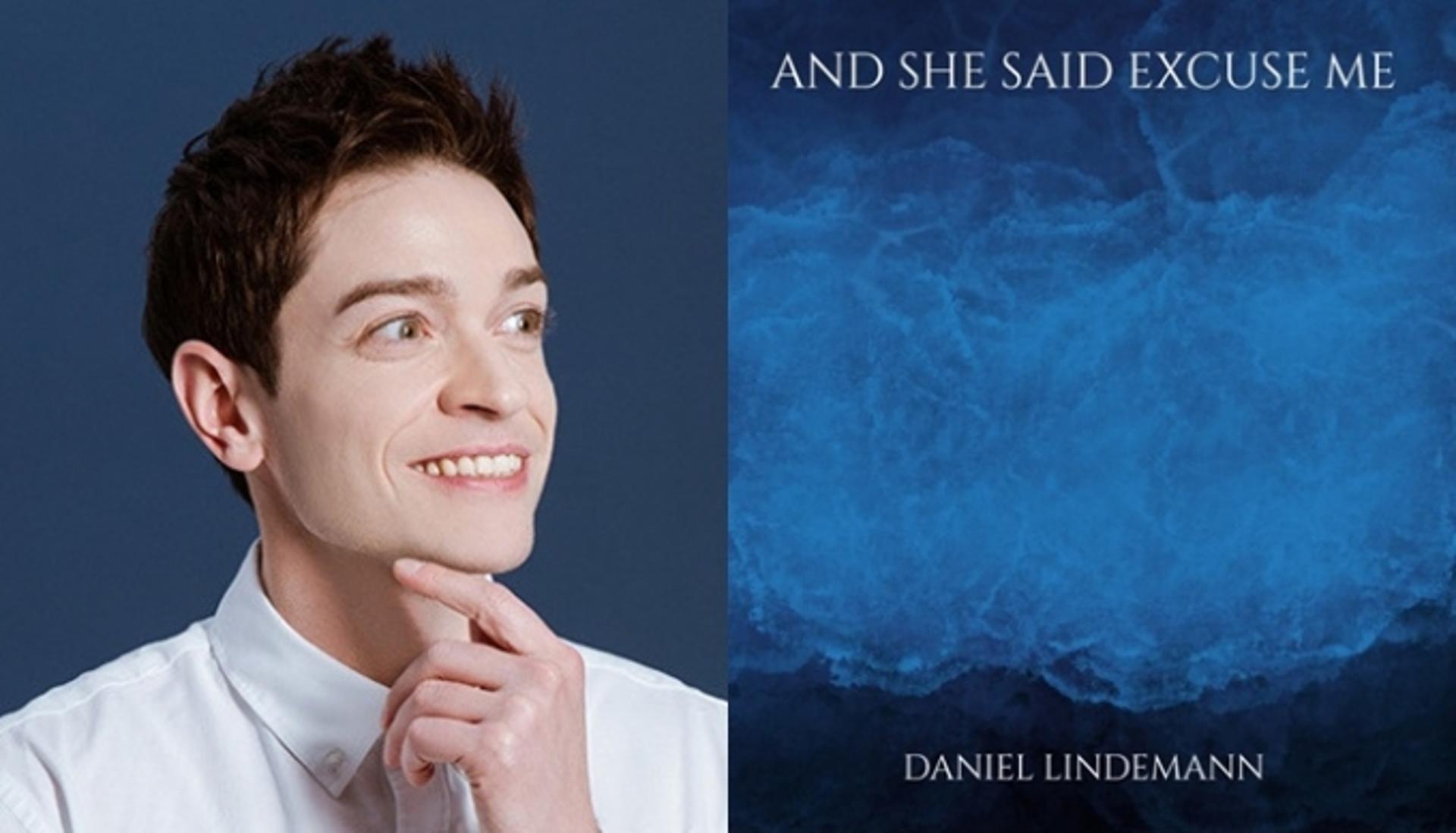 'And She said Excuse Me'… 다니엘 린데만, 디지털 싱글 발매